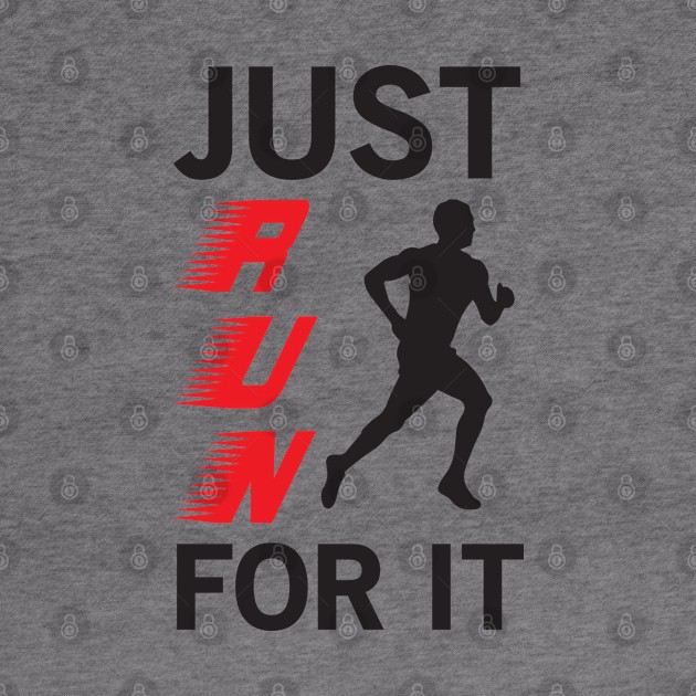 Just Run For It - Marathon by CRE4TIX